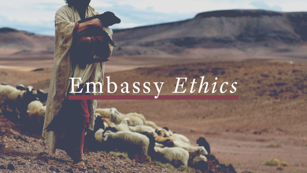 Embassy Ethics