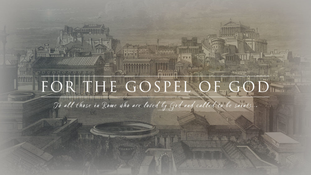 For the Gospel of God